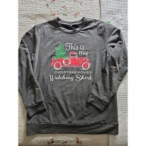 My Christmas Movie Watching Long Sleeve Sweatshirt Shirt Gray Sz Large NWOT